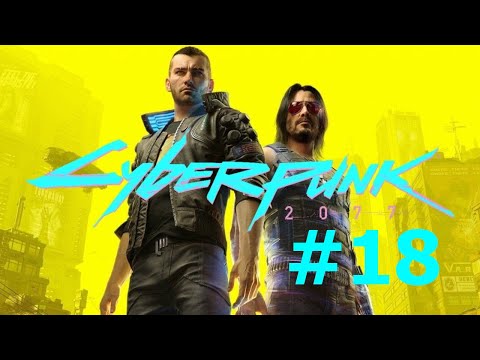 CYBERPUNK 2077 Walkthrough gameplay part 18 PS5