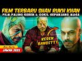 FILM SHAH RUKH KHAN TERBARU DAN TERBAIK SEPANJANG MASA Alur Cerita Film India JAWAN 2023 FULL
