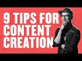 9 Tips For Content Creation 2022