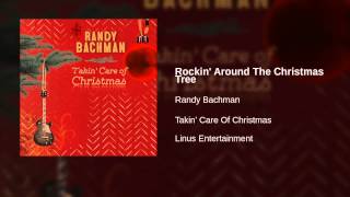 Randy Bachman - Rockin' Around The Christmas Tree