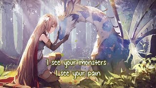 Nightcore ⇢ I see your monsters (Lyrics)