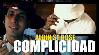 Reaccion Complicidad  Albin St' Rose #reaccion #latino #musicalatina