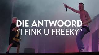 Boomtown CH 10: Die Antwoord &quot;I Fink U Freeky&quot; (Live 2018)