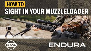 HOW TO: Sight In Your Muzzleloader | CVA ENDURA