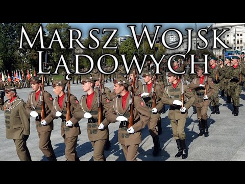 Polish March: Marsz Wojsk Lądowych - March of the Land Forces