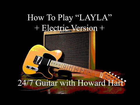LAYLA Guitar Lesson - How To Play Layla On Electric Guitar!
