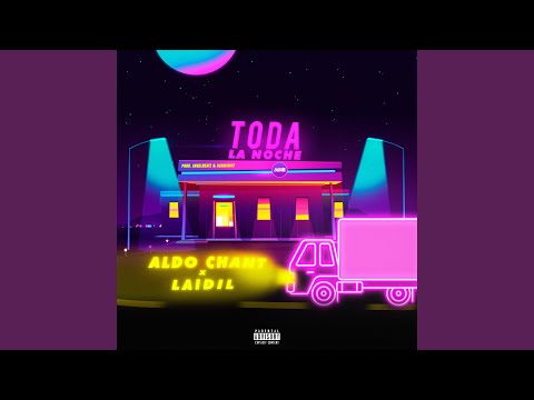 Toda la Noche (feat. Laidil)