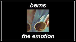 The Emotion - BØRNS (Lyrics)