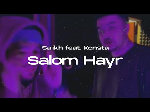 Salikh & Konsta - Salom Hayr (AUDIO)