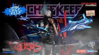 Chief Keef -  Germs Prod by Zaytoven