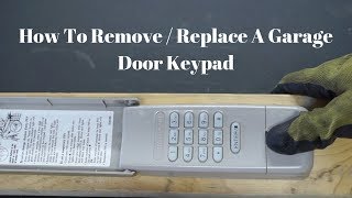 How To Remove Or Replace A Garage Door Keypad