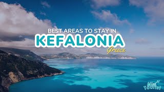 🏝️ Where to Stay in Kefalonia: 11 Best Areas (with Map) 🗺️