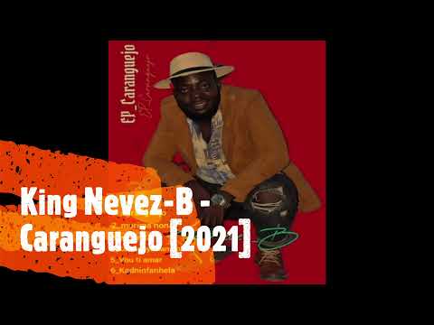 King Nevez-B - Caranguejo [2021]