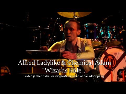 Alfred Ladylike & Chemical Adam - Wizards Rule! (@backdoor party)