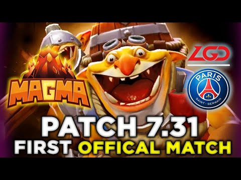 FIRST OFFICIAL MATCH OF 7.31 - Magma vs PSG.LGD Dota 2