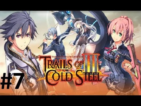 Let's Play Trails of Cold Steel 3 #7 - Escort Mission