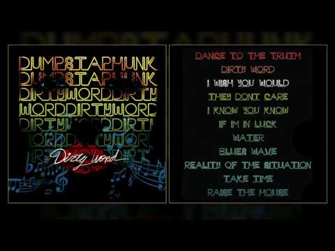 Dumpstaphunk - Dirty Word (Full Album)