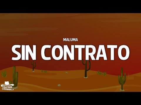 Maluma - Sin Contrato (Letra/Lyrics)