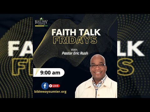Faith Talk Friday - “Faith Against All Odds”