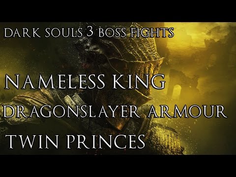 Dark Souls 3 Boss Fights Part 1 - Nameless King, Dragonslayer Armour, Twin Princes (Xbox One)