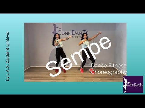 Sempe (Remix) by L.A.X, Zaider, Lil Silvio Dance Fitness Zumba