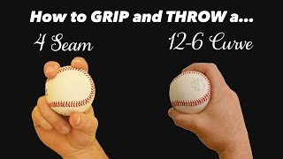 Baseball Pitching Grips - How to throw a 4 seam fastball & 12-6 Curveball