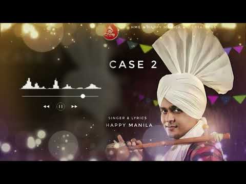 Case 2 | Happy Manila | HME Music |  Punjabi Funny Song | Latest Punjabi Songs