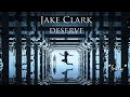 Jake Clark - Deserve