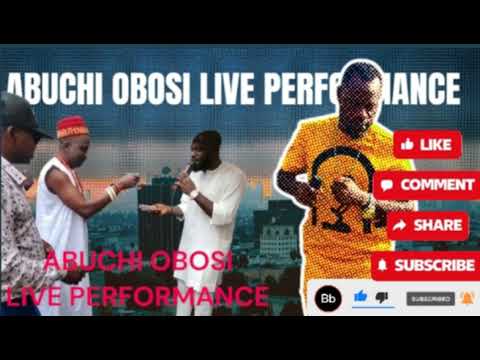 ABUCHI OBOSI LATEST LIVE PERFORMANCE #2025