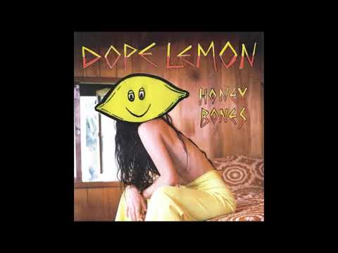 DOPE LEMON - Honey Bones (Full Album 2016)