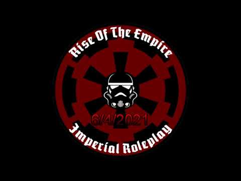 Rise of the Empire Imperial RP Official Server Trailer 2