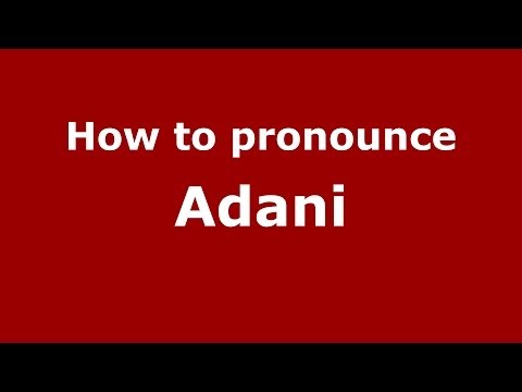 How to pronounce Adani (Italian/Italy)  - PronounceNames.com