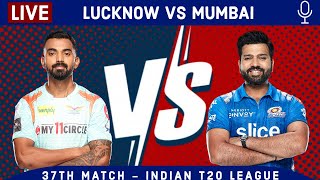 LIVE: Lucknow Vs Mumbai, 37th Match | LSG vs MI Live Scores & Hindi Commentary | Live - IPL 2022