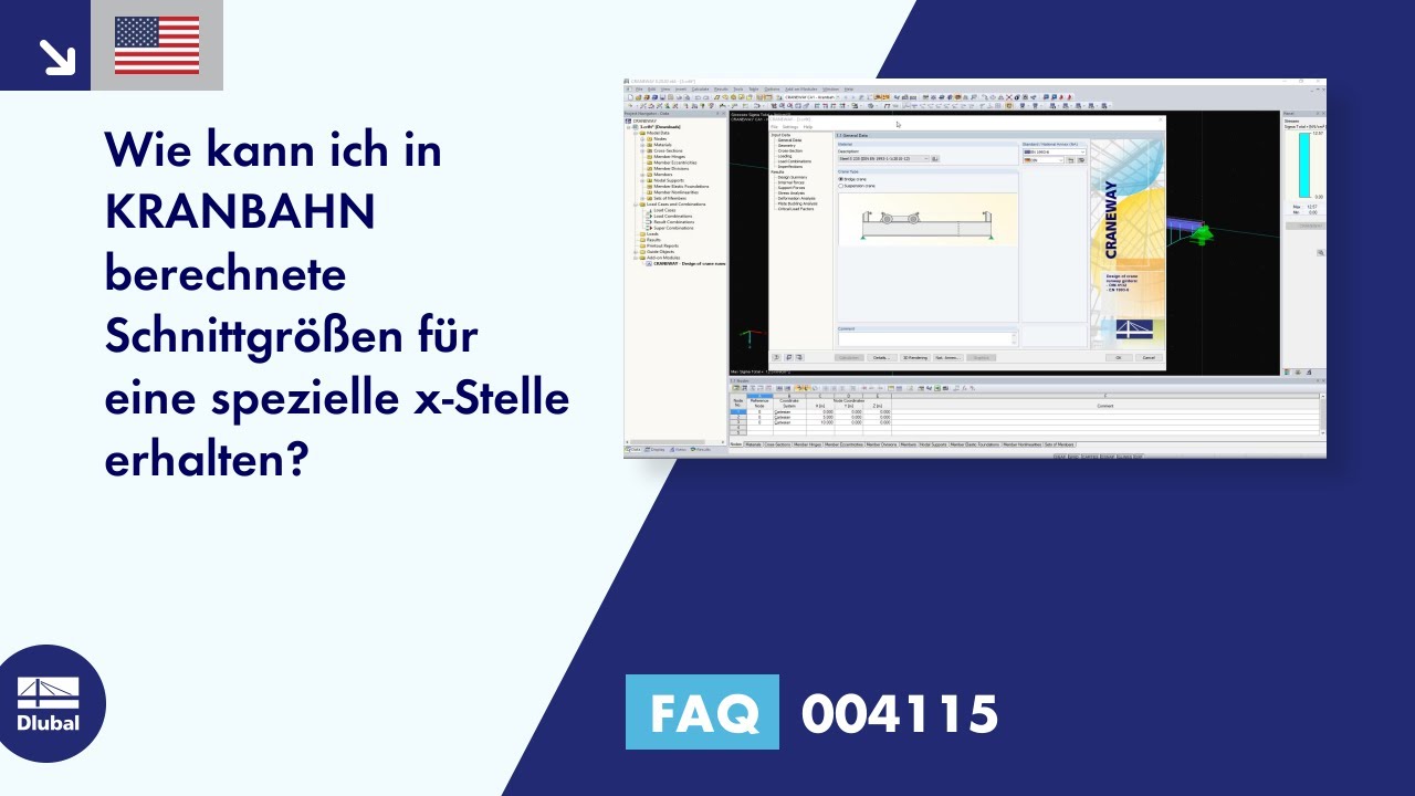 FAQ 004115 | Wie erhalte ich die in KRANBAHN berechneten Schnittgrößen für eine spezielle x-Stelle?