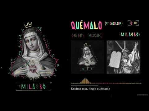 Quémalo (con Choclock)