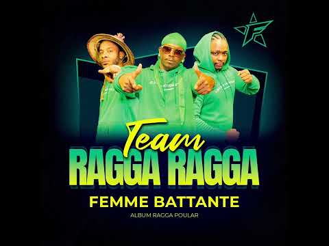 Team Ragga Ragga ( femme battante)
