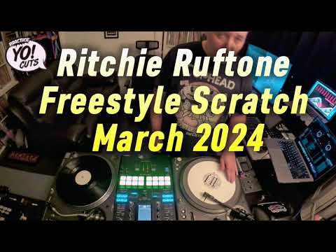 Ritchie Ruftone Freestyle Scratch March 2024