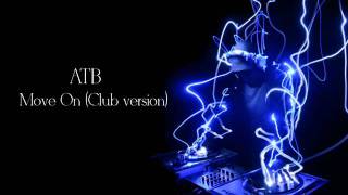 ATB - Move On (Club version)