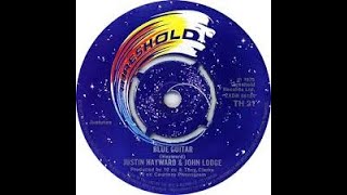 Justin Hayward &amp; John Lodge Blue Guitar Lyrics