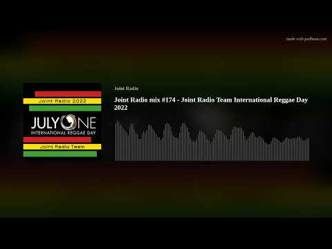 Joint Radio mix #174 - Joint Radio Team International Reggae Day 2022