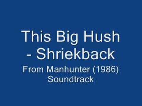 This Big Hush - Shriekback