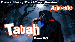Download lagu Tabah – Dayu AG | Classic Heavy Metal Cover by Aphrodite mp3