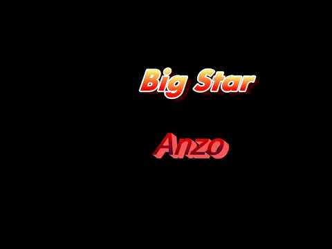 Big Star. Anzo