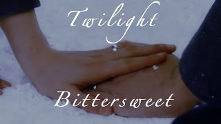 The Twilight Saga - Bittersweet