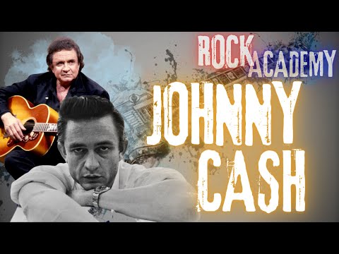JOHNNY CASH - Vita, Storia, Carriera, Canzoni, Musica (THE ROCK ACADEMY Episodio #05)