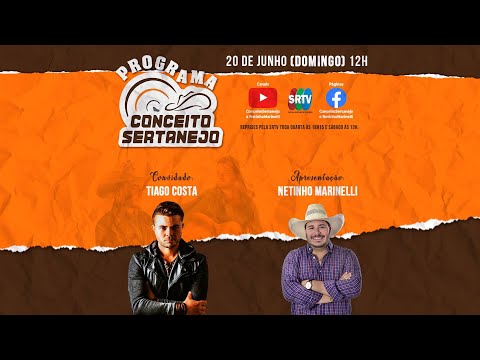 Programa Conceito Sertanejo #006 - Tiago Costa (20/06/2021)