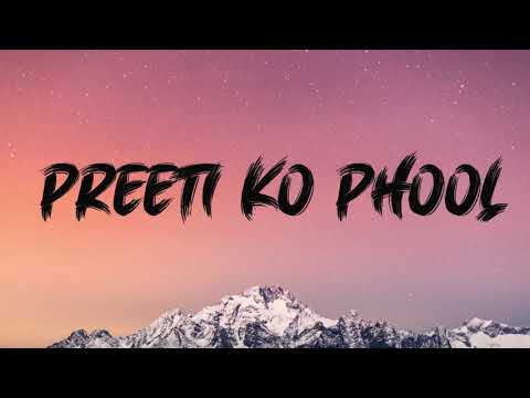 Preeti Ko Phool (cover) - Trishala Gurung | Lyrics
