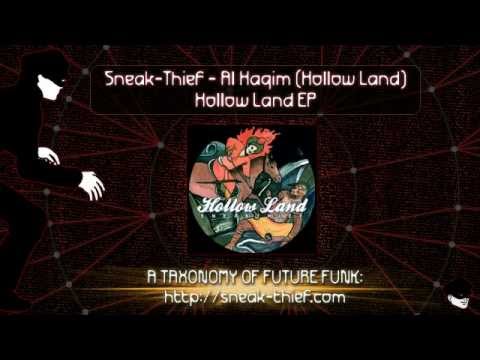 Sneak-Thief - Al Haqim (The Hollow Land)