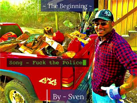 Fuck the Police by Sven