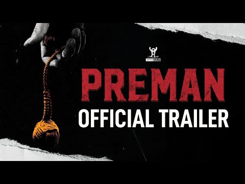 Tráiler Preman [WEB-DL] LIGERA 2021